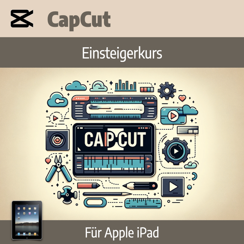CapCut - Einsteigerkurs