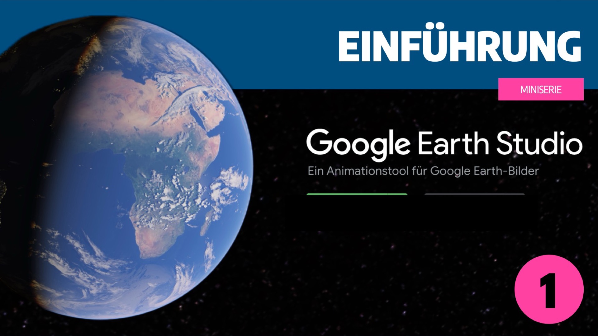 Image for Google Earth Studio - Teil 1: Einführung