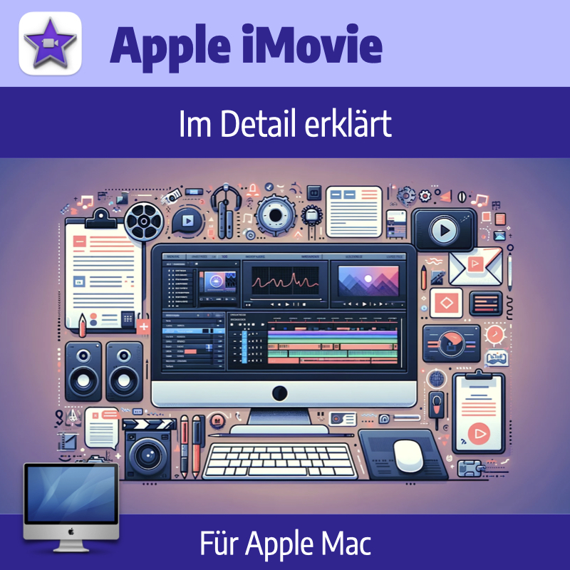 iMovie Mac Einsteigerkurs